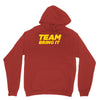 team bring it boots to asses the rock Unisex Hoodie