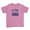 my favorite disney princess is my girlfriend Youth Tee