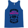 I Have A Pretty Daughter Gun A Shovel And An Alibi Tank Top