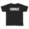 savage Toddler T-shirt