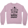 You Cant Scare Me I am Biker Daddy Crewneck Sweatshirt