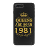 queens are born in 1981 iPhone 7 Plus Case