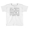 psychopath Toddler T-shirt