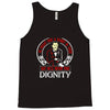 he might find a rabbit in there but hell never find dignity Tank Top
