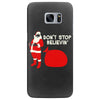 don't stop believin Samsung Galaxy S7 Edge
