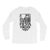 fiesta forever Long Sleeve Shirts