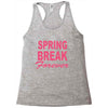 spring break forever Racerback Tank