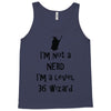 not a nerd (2) Tank Top