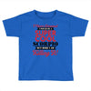 i never dreamed i would be a super cool scorpio but here i am killing Toddler T-shirt
