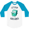 let's play video games 3/4 Sleeve Shirt