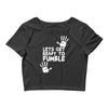 lets get ready to fumble Crop Top