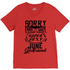 This Guy Is Taken By A Super Sexy June Girlfriend V-Neck Tee