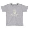 premium vintage 1973 classic perfectly aged limited edition Toddler T-shirt