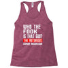 who the fook is that guy conor mcgregor Racerback Tank