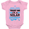 I Am An Engineer... Baby Onesie