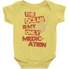 ocean is the only medication Baby Onesie
