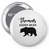 Daddy Bear - Baby Bear Custom Name Pin-back button