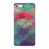 fuck you iPhone 7 Case