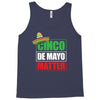 cinco de mayo  drunk lives matter Tank Top
