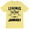 Legends Are Born In January T-Shirt
