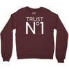 trust no Crewneck Sweatshirt