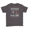 ya done messed up a a ron ugly sweater Youth Tee