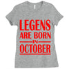 legends are born in october vintage Ladies Fitted T-Shirt