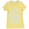legends are born in december Ladies Fitted T-Shirt
