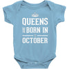 queens are born in october. Baby Bodysuit