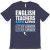 english teacher save lives T-Shirt