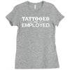 tattooed and employed Ladies Fitted T-Shirt