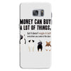 MONEY CAN BUY A LOT OF THINGS, Samsung Galaxy S7
