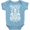 dont mess with my tackle Baby Bodysuit