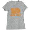 loaf life Ladies Fitted T-Shirt