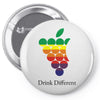 drink different Pin-back button