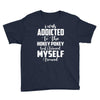 i was addicted to the hokey pokey Youth Tee