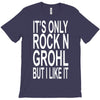 rock n grohl T-Shirt