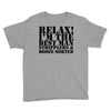 relax! i'm the best man Youth Tee