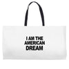 i am the american dream Weekender Totes