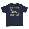 eat more fast food Youth Tee