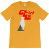 go girll T-Shirt