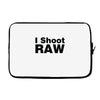 i shoot raw Laptop sleeve