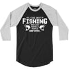All I Care About Is Fishing And Like Maybe 3 People And Beer 3/4 Sleeve Shirt