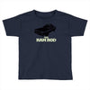 car ramrod Toddler T-shirt