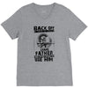Back Off I Have A Crazy Grandfather And I am not Afraid To Use Him V-Neck Tee