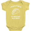 fitness fit taco in my mouth funny food eating healthy exercise gym Baby Bodysuit