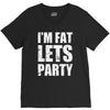 i'm fat let's party V-Neck Tee