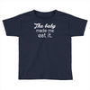 the baby made me Toddler T-shirt