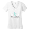 the good life Women's V-Neck T-Shirt