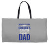 Behind Every Great Driller's Daughters Is A Truly Amazing Dad Weekender Totes